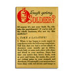 Tough going Soldier? Laxative magnet