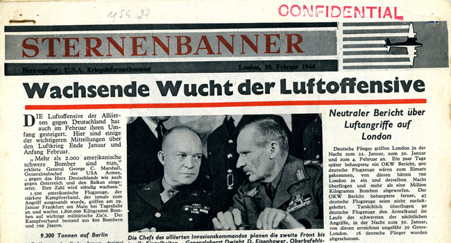 Leaflet-newspapers: Fig. 15. Produced in the style of "L'Amerique en Guerre"  (see Fig. 8) 21 issues of Sternenbanner were printed from November 1943 to  September 1944. This particular specimen came from records and curiously, since  it was dropped over the enemy, is overprinted "CONFIDENTIAL"!