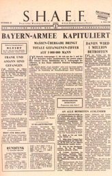 Random PSYOP leaflet - S.H.A.E.F. Newspaper, No. 23, 6 May 1945 - ANOTHER UNCONDITIONAL SURRENDER