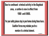 Random PSYOP leaflet - Due to continued criminal activity in the Baghdad area�
